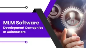 mlm software development companies in Coimbatore