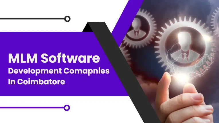 mlm software development companies in Coimbatore