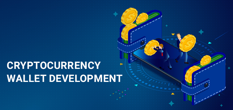 Cryptocurrency Wallet Development Company