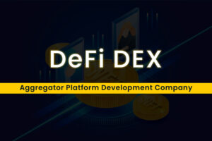 DeFi DEX Aggregator Platform Development Company