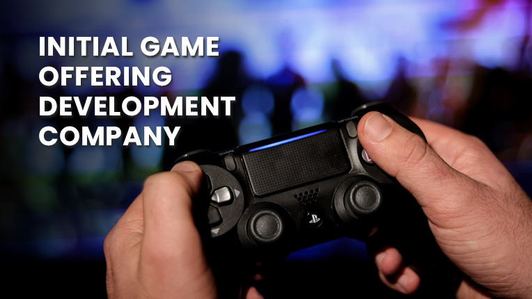Initial Game Offering Development