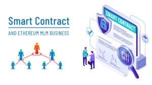 Smart Contract and Ethereum MLM Business