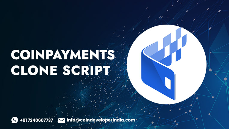Coinpayments Clone Script - Create Crypto Payment Gateway Like CoinPayments